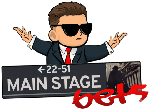 Main Stage Bets